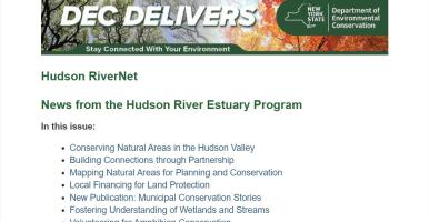 Screenshot of DEC Delivers enews "RiverNet" News from the Hudson River Estuary Program with bulleted list of content in this issue, focusing on Conserving Natural Areas in the Hudson Valley